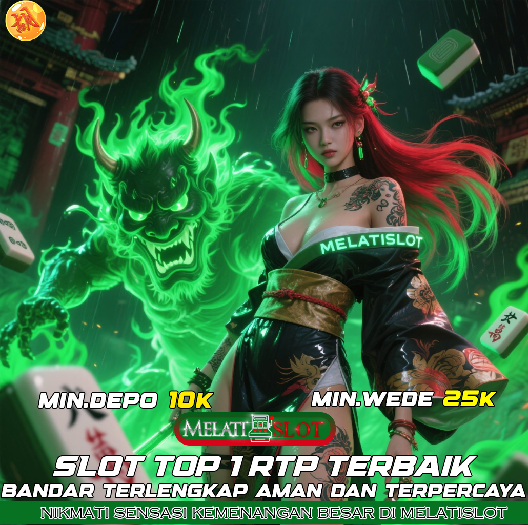 MELATISLOT Situs Terpercaya Aman, Cepat, Stabil