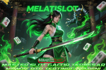 MELATISLOT Slot Maxwin 2025 Resmi dan Fair Play