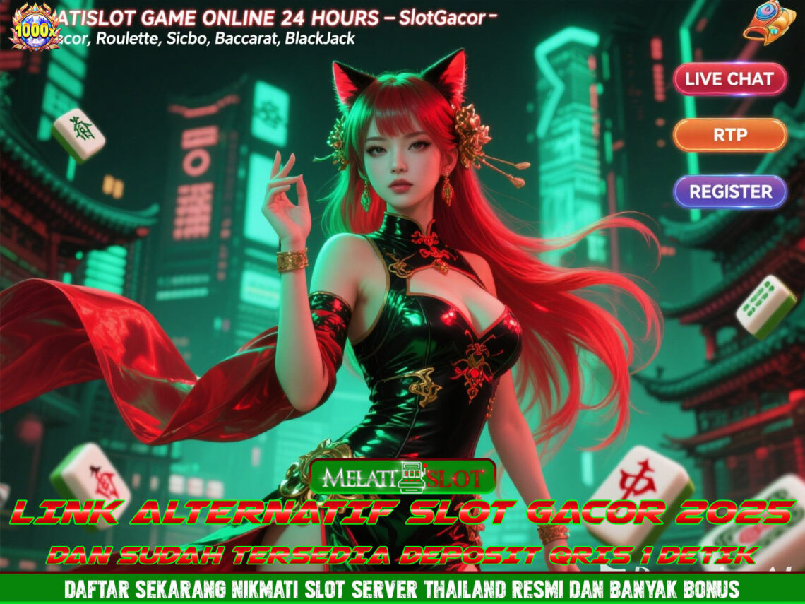 MELATISLOT Platform Slot Gacor Maxwin Tiap Hari Agen Resmi